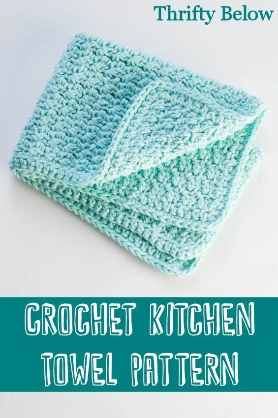 Crochet Kitchen Towel Pattern | Thrifty Below